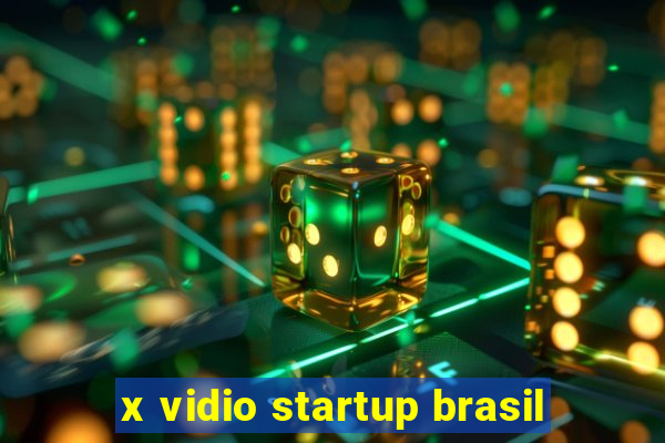 x vidio startup brasil